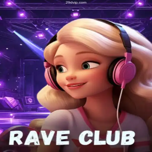 Exploring RaveClub: A Comprehensive Guide to the Thrilling World of 29D.Com BET VIP♠️