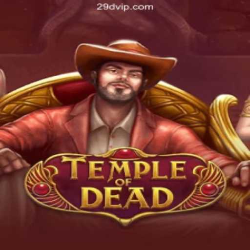 Exploring the Thrilling World of TempleofDead